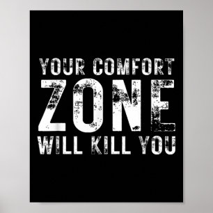 Affiche Votre zone de confort vous tuera Gym Motivation Y