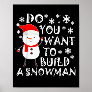 Affiche Voulez-Vous Construire Un Bonhomme De Neige Douce 