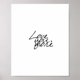 Affiche Vous aime plus de manière authentique et sincère