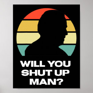 Affiche Vous allez vous taire, mec Trump Biden Détention p