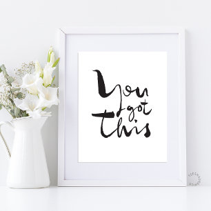 Affiche Vous avez ça Minimaliste Motivation Inspiration
