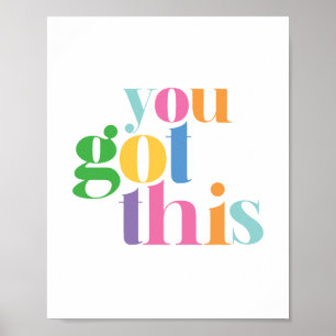 Affiche Vous Avez Ce Colorful Encourageur Inspirationnel