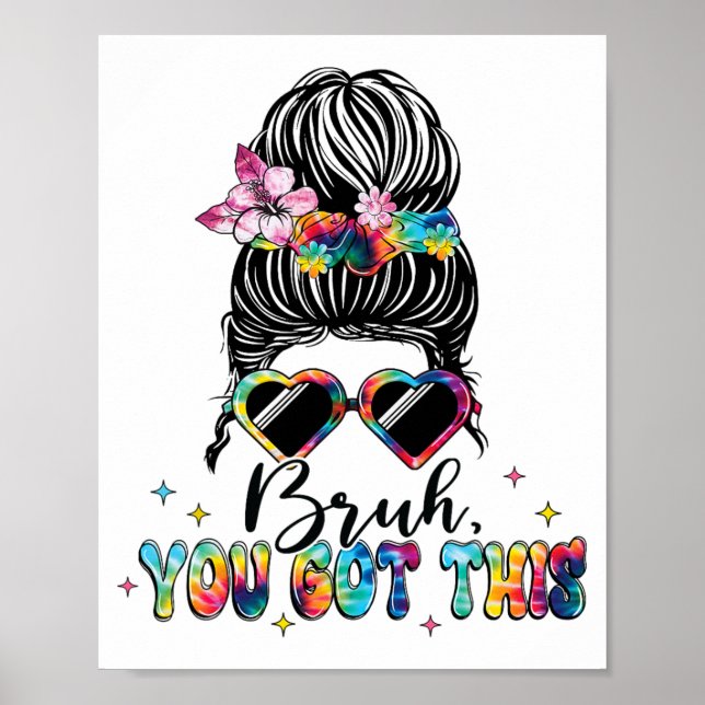 Affiche Vous Avez Ce Mal Bun Tie Dye Teacher Test Day (Devant)
