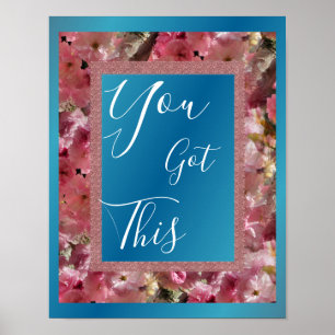Affiche Vous Avez Ce Ressort Rose Blossoms Inspirant