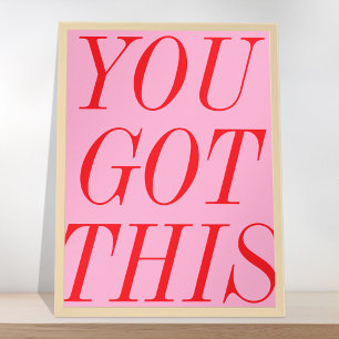 Affiche Vous Avez Cette Citation De Motivation Rouge Rose