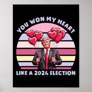 Affiche Vous avez gagné mon cœur comme une élection 2024 d