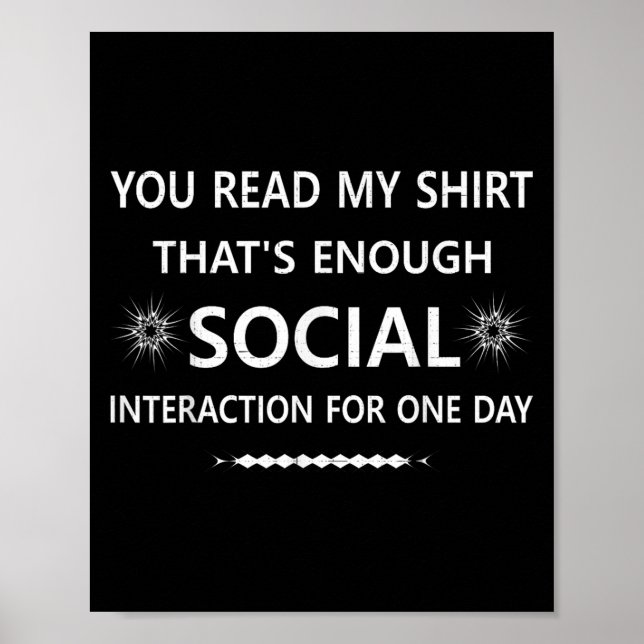 Affiche Vous avez lu mon t-shirt, c'est une interaction so (Devant)