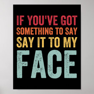 Affiche Vous avez quelque chose à dire à mon visage Kamala