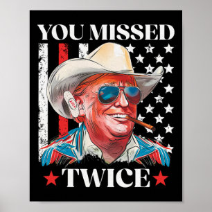 Affiche Vous avez raté deux fois Western Trump Cowboy Trum