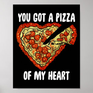 Affiche Vous Avez Une Pizza De Mon Cœur Chemise Drôle Pizz