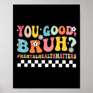 Affiche Vous Bonne Santé Mentale Bruh Conseil Cerveau Ther