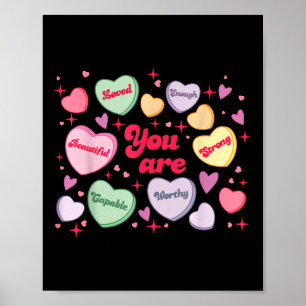 Affiche Vous Êtes Aimé Digne Assez Candy Coeur Enseignant 