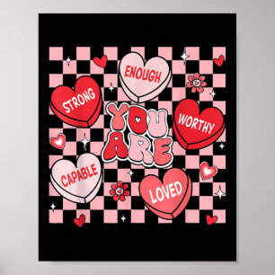 Affiche Vous Êtes Aimé Digne Assez Candy Coeur Enseignant