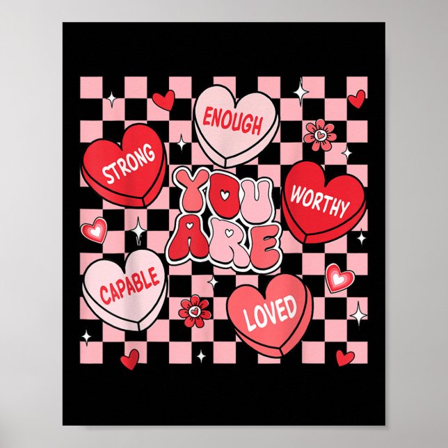 Affiche Vous Êtes Aimé Digne Assez Candy Coeur Enseignant  (Devant)