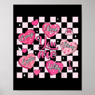 Affiche Vous êtes aimé, digne d'amour, coeur de bonbon de