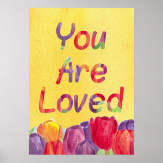 Affiche Vous Êtes Aimés Fleurs De Tulipes Mots Positifs