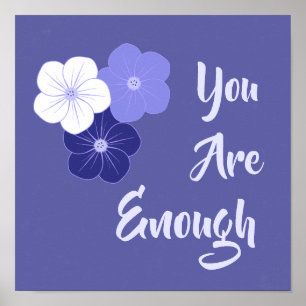Affiche "Vous Êtes Assez" Fleurs violettes Imprimer
