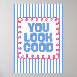 Affiche Vous êtes beau