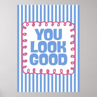 Affiche Vous êtes beau