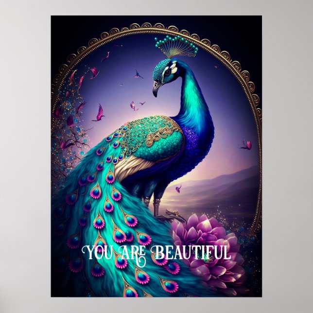 Affiche Vous Êtes Belle Peacock Citation Inspirationnelle (Devant)