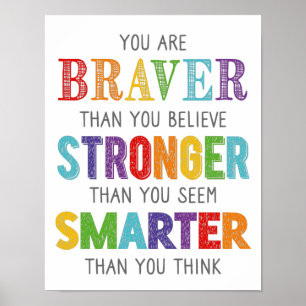 Affiche Vous Êtes Braver Stronger Smarter Classroom Affich