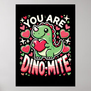 Affiche Vous êtes Dino-Mite - Jolie Dinosaur Saint Valenti