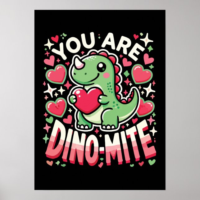 Affiche Vous êtes Dino-Mite - Jolie Dinosaur Saint Valenti (Devant)