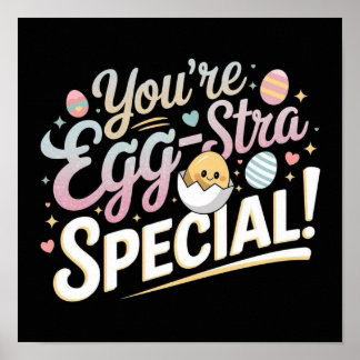 Affiche Vous êtes Egg-Stra Special !