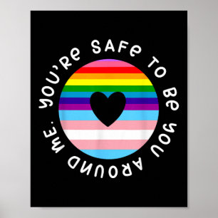 Affiche Vous êtes en sécurité pour être vous autour de moi
