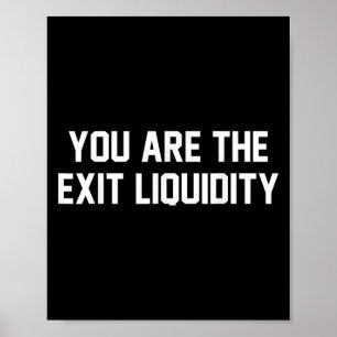 Affiche Vous Êtes Exit Liquidity Blockchain Crypto Inves