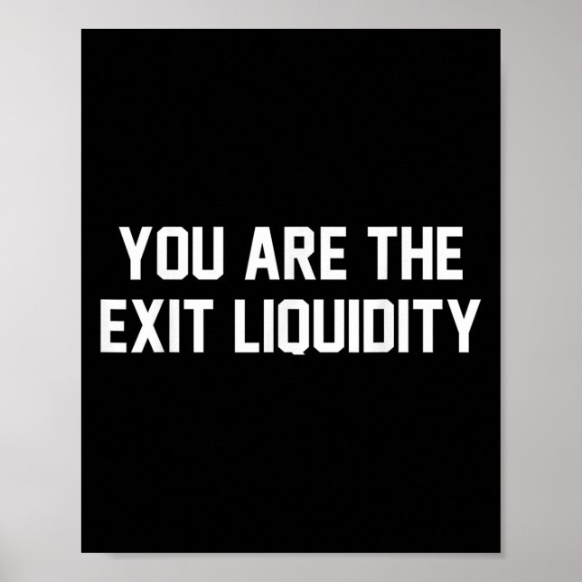 Affiche Vous Êtes Exit Liquidity Blockchain Crypto Inves (Devant)