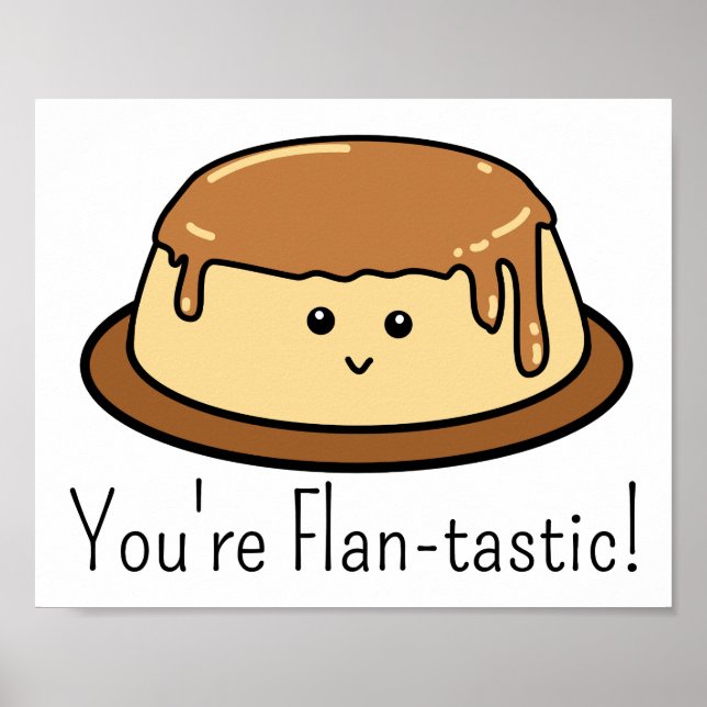 Affiche Vous êtes Flan-Tastic Food Pun Sticker Rectangulai (Devant)