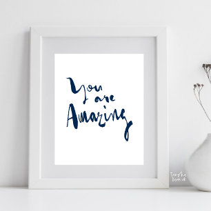 Affiche Vous êtes incroyable Minimaliste Motivation Inspir