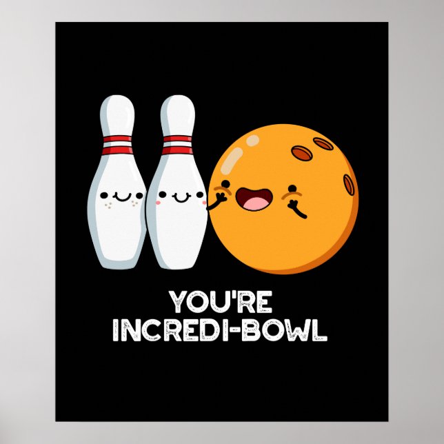 Affiche Vous êtes Intensidi-bol Funny Bowling Pun Dark BG (Devant)