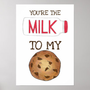 Affiche Vous êtes Le Lait à mon Cookie Foodie Love
