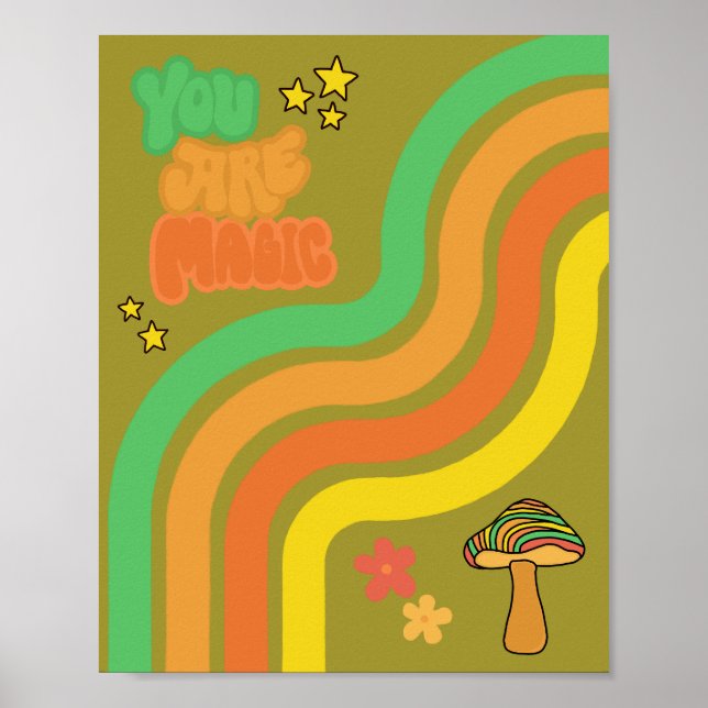 Affiche Vous êtes Magique - Champignon Rétro (Devant)