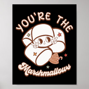 Affiche Vous êtes Marshmallow à mon Hot Cocoa Christmas Co