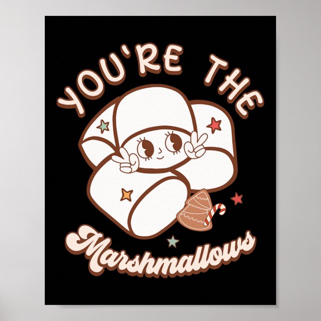 Affiche Vous êtes Marshmallow à mon Hot Cocoa Christmas Co (Devant)