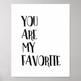 Affiche Vous êtes mon ami préféré Citation de typographie