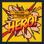 Affiche Vous êtes mon HERO Fun Retro Comic Book Pop Art<br><div class="desc">Personnalisez le nom pour créer un poster HERO super cool et bande dessinée tendance. Un design amusant, cool et tendance rétro de bande dessinée pop art inspiré de l'art qui met le wham, zap, pow dans votre journée. Le cadeau parfait pour les super-héros, vos amis, votre famille ou comme un...</div>