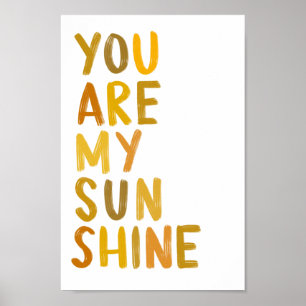 Affiche vous êtes mon imprimé d'art ombré jaune soleil
