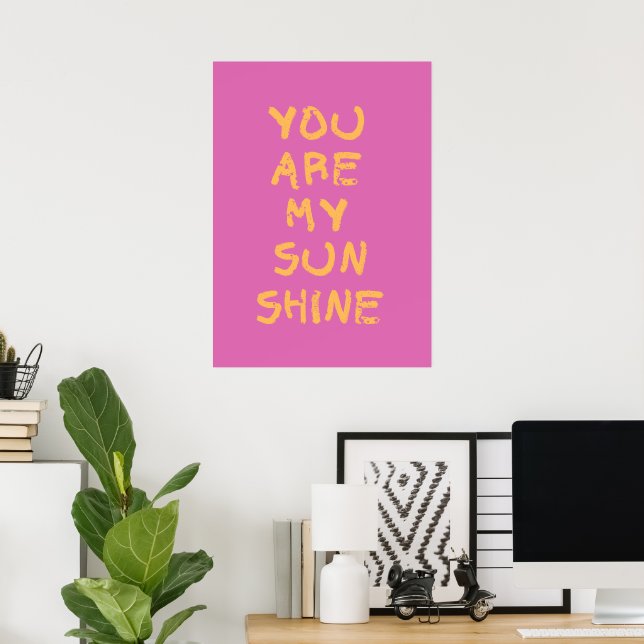 Affiche Vous êtes mon soleil (Bureau à domicile)