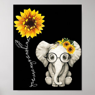 Affiche Vous Êtes Mon Sunshine Hippie Sunflower Elephant C