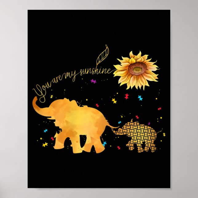 Affiche Vous êtes mon Sunshine tournesol Elephant Autisme (Devant)