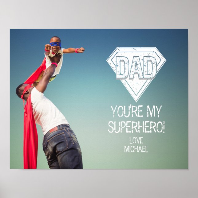 Affiche Vous êtes My Superhero Papa Fête des pères Photo P (Devant)