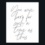 Affiche Vous êtes né pour un tel moment que ce Script<br><div class="desc">Vous êtes né pour un tel moment que ce Script</div>