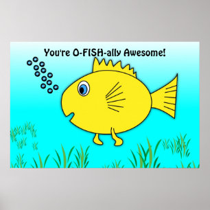 Affiche Vous êtes O-Poisson-iellement Officiellement Incro