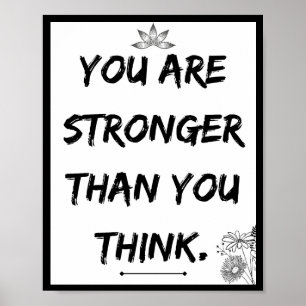 Affiche Vous êtes plus fort que vous ne pensez, Citation