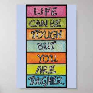 Affiche Vous êtes plus résistant - Art amusant et inspiran