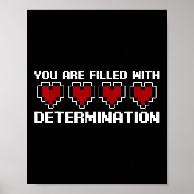 Affiche Vous êtes rempli de détermination -  (Devant)